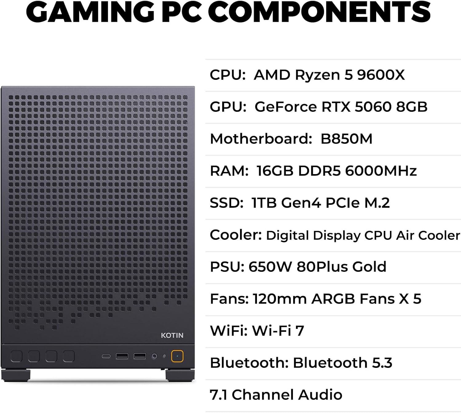 Prebuilt Gaming PC Desktop, AMD Ryzen 5 9600X up to 5.4Ghz, Geforce RTX 5060 8GB, 16GB DDR5-6000, 1TB Pcie 4.0 Nvme SSD, 650W 80+ Gold PSU, Wifi 7, Win 11 Home, 1080P/1440P Gaming Tower